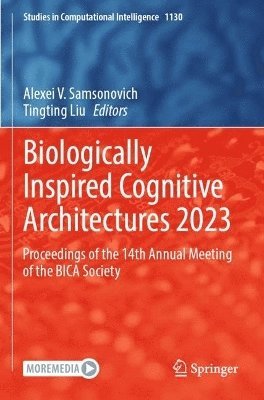 Biologically Inspired Cognitive Architectures 2023 1