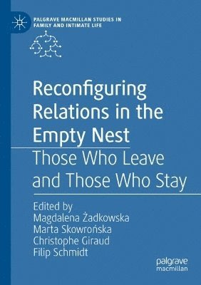 Reconfiguring Relations in the Empty Nest 1