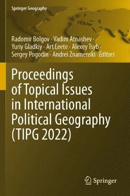 Proceedings of Topical Issues in International Political Geography (TIPG 2022) 1