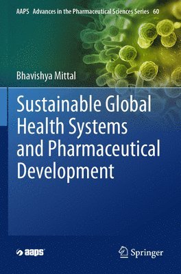 Sustainable Global Health Systems and Pharmaceutical Development