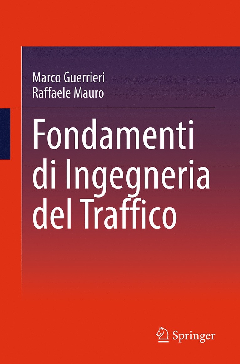 Marco Guerrieri, Raffaele Mauro - Fondamenti di Ingegneria del Traffico, Häftad