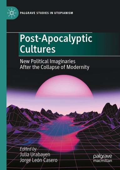 Julia Urabayen, Jorge León Casero - Post-Apocalyptic Cultures, Häftad