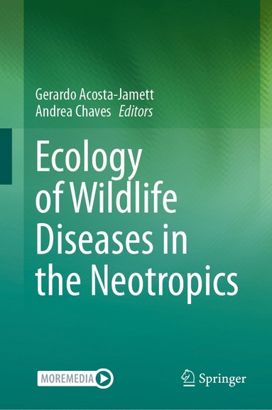 bokomslag Ecology of Wildlife Diseases in the Neotropics