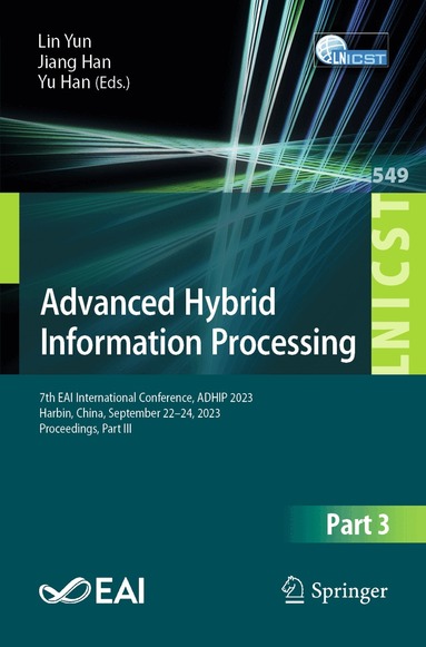 Lin Yun, Jiang Han, Yu Han - Advanced Hybrid Information Processing, Häftad