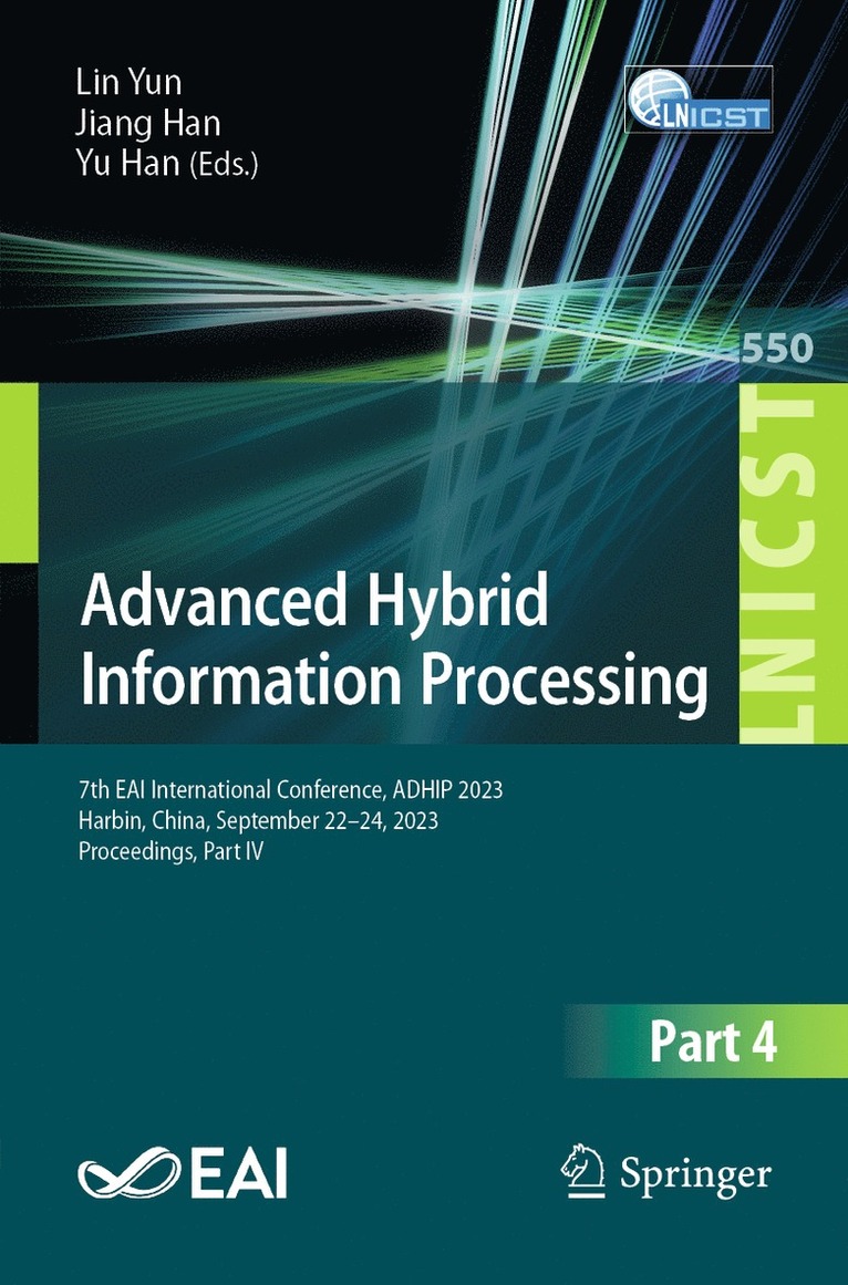Lin Yun, Jiang Han, Yu Han - Advanced Hybrid Information Processing, Häftad