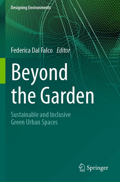 Federica Dal Falco - Beyond the Garden, Häftad