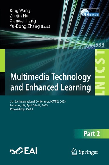 Bing Wang, Zuojin Hu, Xianwei Jiang, Yu-Dong Zhang - Multimedia Technology and Enhanced Learning, Häftad