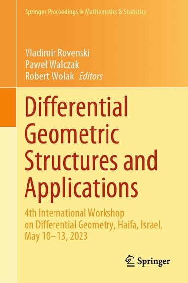 Vladimir Rovenski, Paweł Walczak, Robert Wolak - Differential Geometric Structures and Applications, Inbunden
