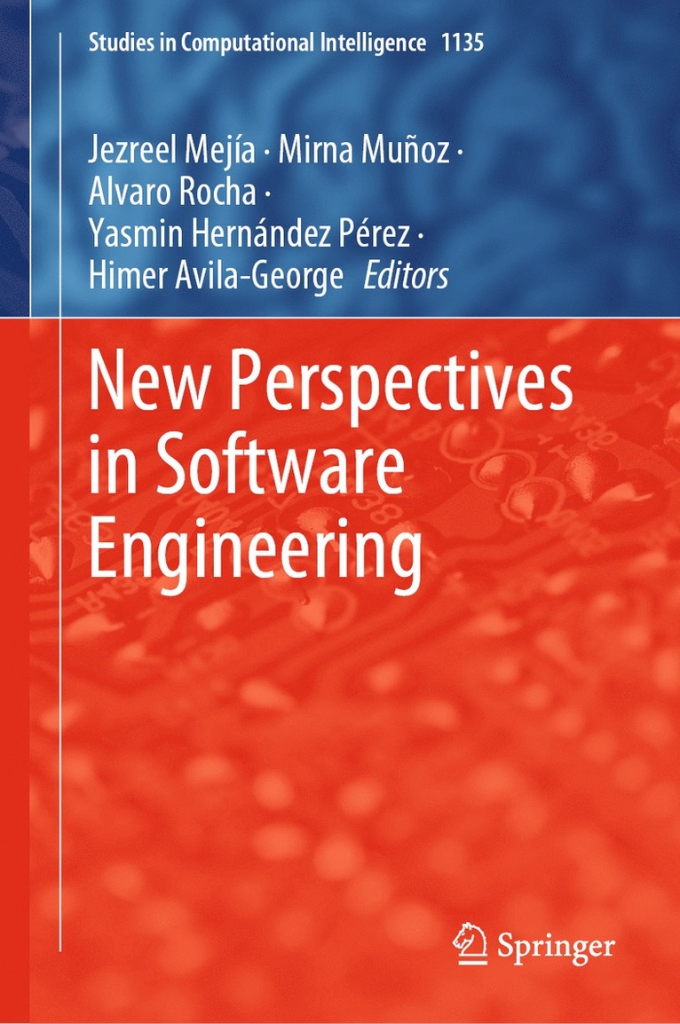 Jezreel Mejía, Mirna Muñoz, Alvaro Rocha, Yasmin Hernández Pérez, Himer Avila-George, Jezreel Mejia, Mirna Munoz, Yasmin Hernandez Perez - New Perspectives in Software Engineering, Inbunden