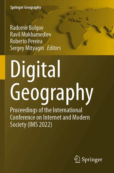 Radomir Bolgov, Ravil Mukhamediev, Roberto Pereira, Sergey Mityagin - Digital Geography, Häftad