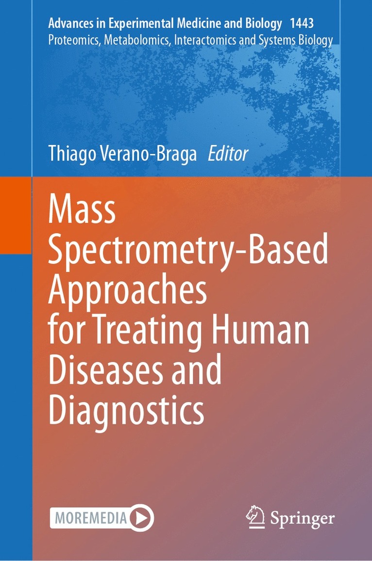 Thiago Verano-Braga - Mass Spectrometry-Based Approaches for Treating Human Diseases and Diagnostics, Inbunden