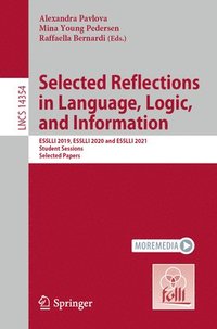 bokomslag Selected Reflections in Language, Logic, and Information