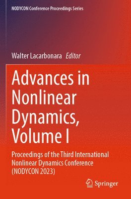 bokomslag Advances in Nonlinear Dynamics, Volume I