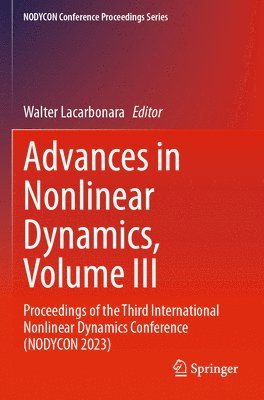 bokomslag Advances in Nonlinear Dynamics, Volume III