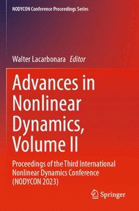 bokomslag Advances in Nonlinear Dynamics, Volume II