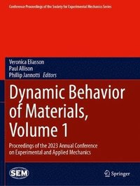 bokomslag Dynamic Behavior of Materials, Volume 1