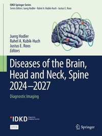 bokomslag Diseases of the Brain, Head and Neck, Spine 2024-2027