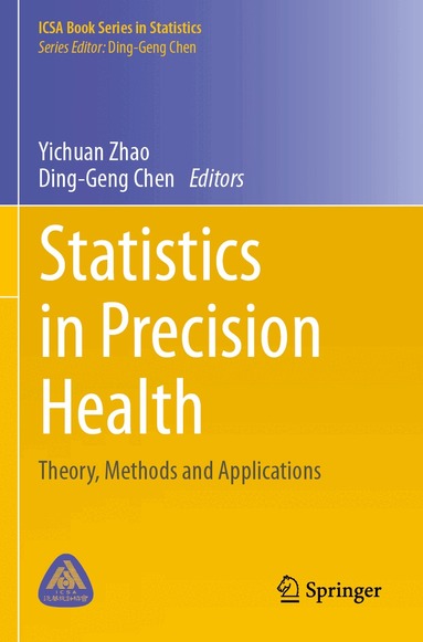 Yichuan Zhao, Ding-Geng Chen - Statistics in Precision Health, Häftad