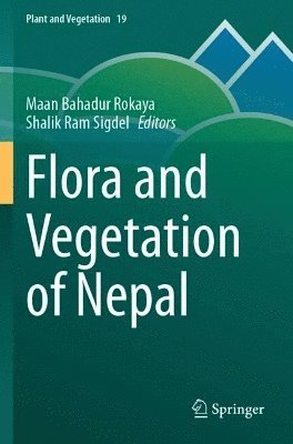 bokomslag Flora and Vegetation of Nepal