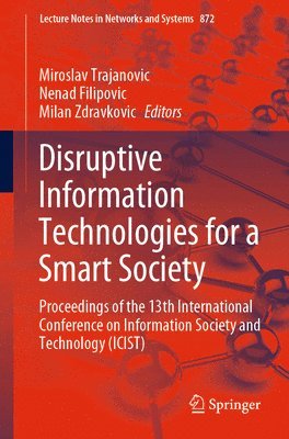 Disruptive Information Technologies for a Smart Society 1