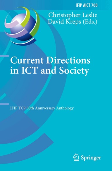 Christopher Leslie, David Kreps - Current Directions in ICT and Society, Häftad