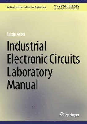 bokomslag Industrial Electronic Circuits Laboratory Manual