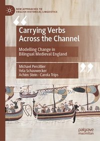 bokomslag Carrying Verbs Across the Channel