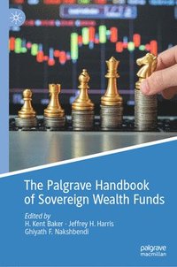bokomslag The Palgrave Handbook of Sovereign Wealth Funds
