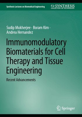 bokomslag Immunomodulatory Biomaterials for Cell Therapy and Tissue Engineering