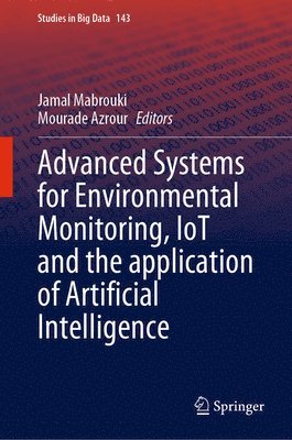 Advanced Systems for Environmental Monitoring, IoT and the application of Artificial Intelligence 1