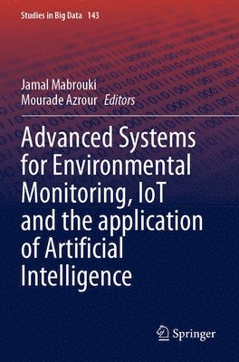 Advanced Systems for Environmental Monitoring, IoT and the application of Artificial Intelligence 1