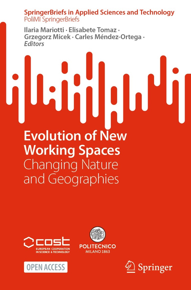 Ilaria Mariotti, Elisabete Tomaz, Grzegorz Micek, Carles Méndez-Ortega, Carles Mendez-Ortega - Evolution of New Working Spaces, Häftad