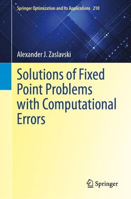 bokomslag Solutions of Fixed Point Problems with Computational Errors