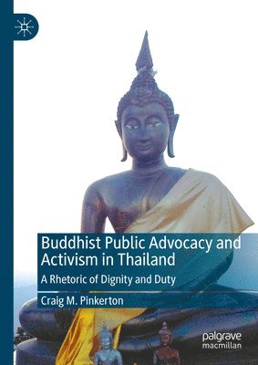 bokomslag Buddhist Public Advocacy and Activism in Thailand