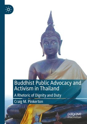 bokomslag Buddhist Public Advocacy and Activism in Thailand