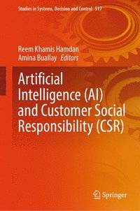 bokomslag Artificial Intelligence (AI) and Customer Social Responsibility (CSR)