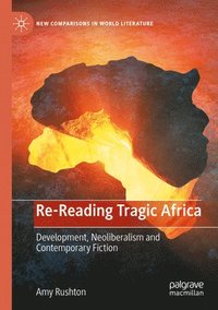 bokomslag Re-Reading Tragic Africa