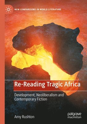 bokomslag Re-Reading Tragic Africa