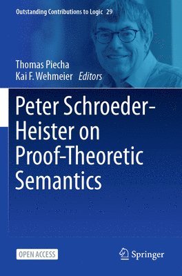 Peter Schroeder-Heister on Proof-Theoretic Semantics 1