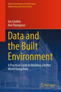 bokomslag Data and the Built Environment