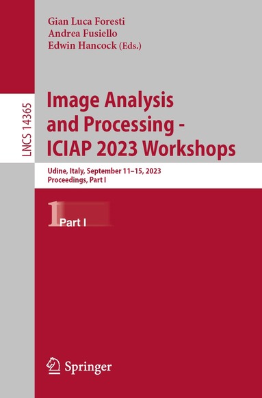 Gian Luca Foresti, Andrea Fusiello, Edwin Hancock - Image Analysis and Processing - ICIAP 2023 Workshops, Häftad
