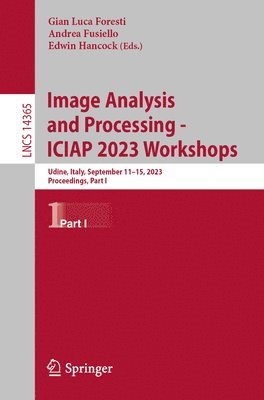 Image Analysis and Processing - ICIAP 2023 Workshops 1