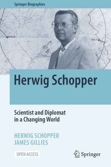 Herwig Schopper, James Gillies - Herwig Schopper, Inbunden