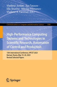 bokomslag High-Performance Computing Systems and Technologies in Scientific Research, Automation of Control and Production