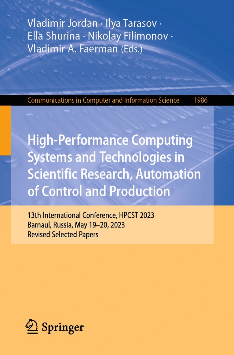 High-Performance Computing Systems and Technologies in Scientific Research, Automation of Control and Production 1