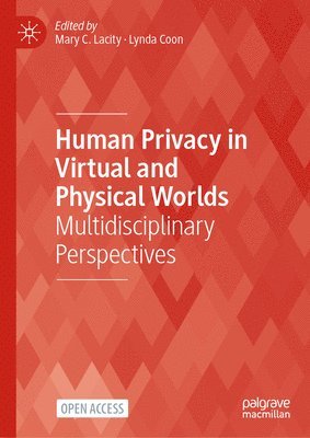 bokomslag Human Privacy in Virtual and Physical Worlds