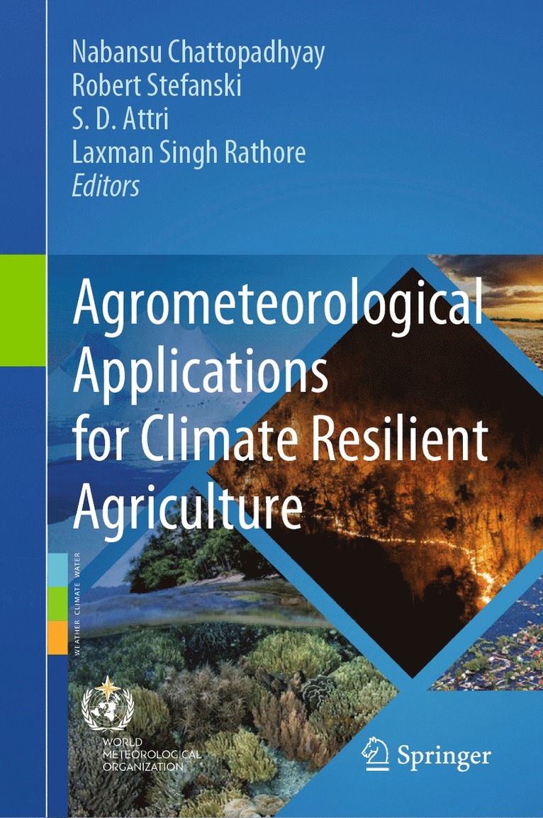 Agrometeorological Applications for Climate Resilient Agriculture