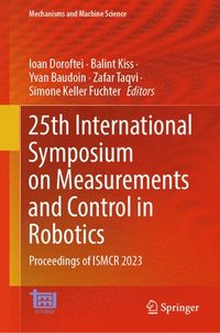 bokomslag 25th International Symposium on Measurements and Control in Robotics