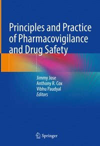 bokomslag Principles and Practice of Pharmacovigilance and Drug Safety