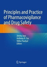 bokomslag Principles and Practice of Pharmacovigilance and Drug Safety